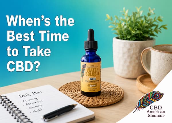 When’s the Best Time to Take CBD?