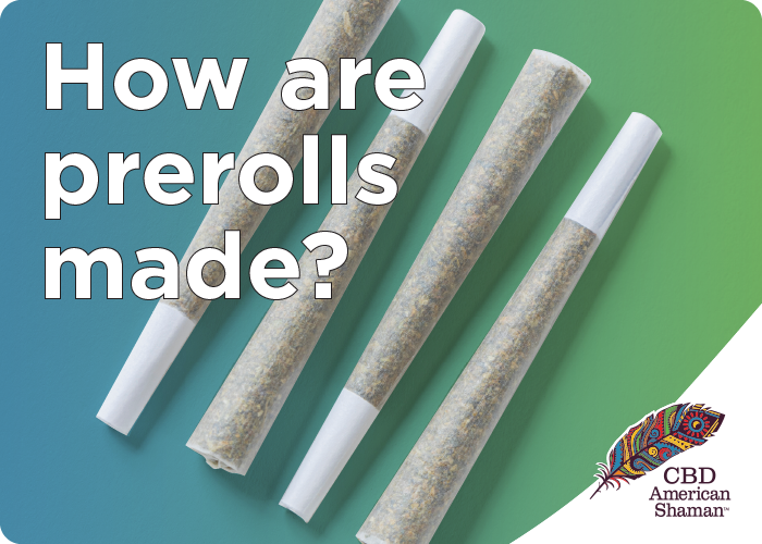 How are Pre Rolls Made?